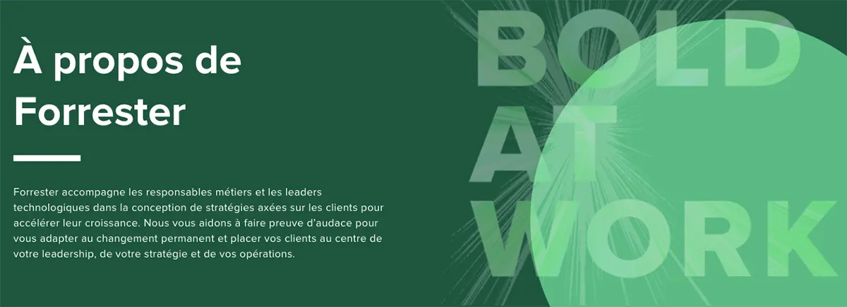 A propos de Forrester Consulting A propos de Forrester Consulting