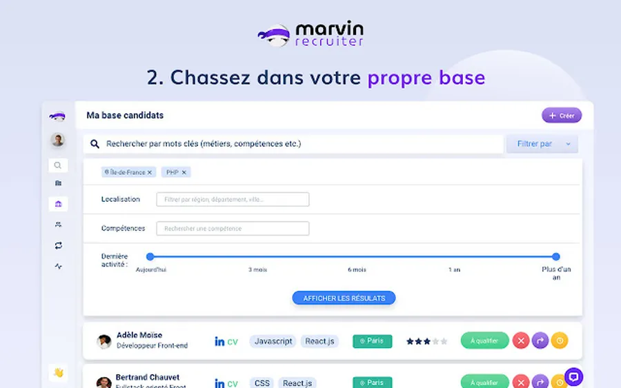 Marvin Recruiter : capture écran chasser dans votre base